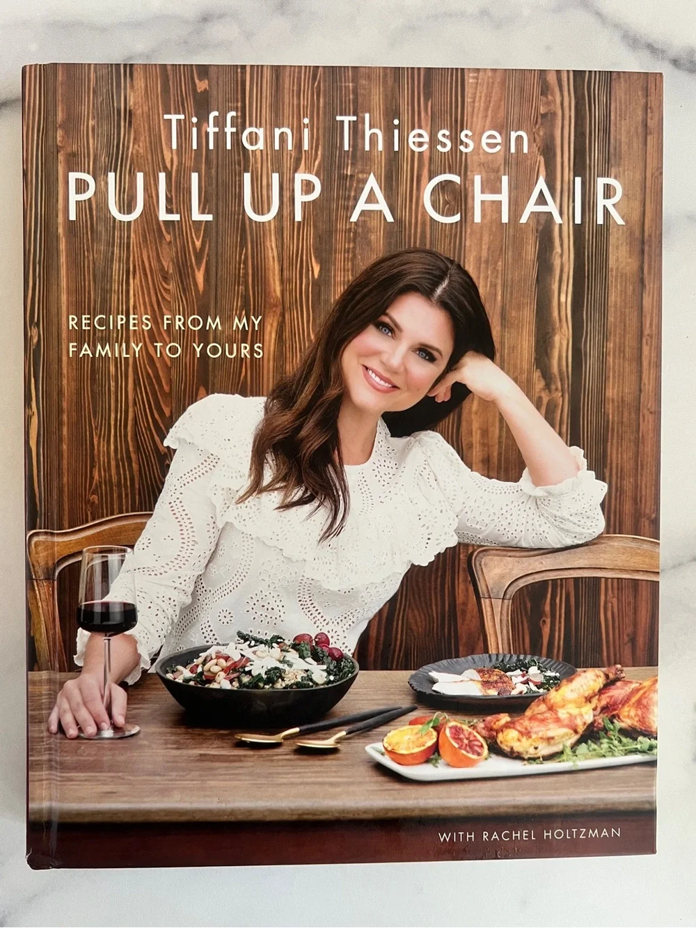 Pull Up A Chair by Tiffani Thiessen, Hardcover Cookbook